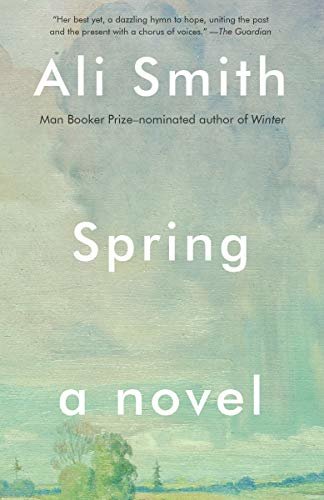 Spring: A Novel (Seasonal Quartet) (English Edition)