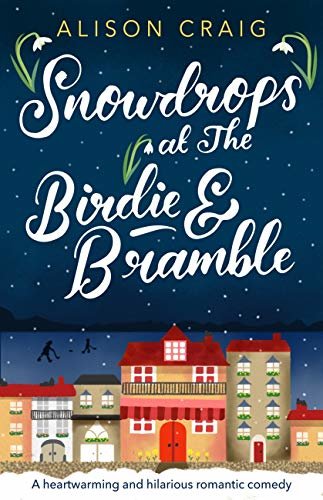 Snowdrops at The Birdie and Bramble (The Birdie & Bramble series) (English Edition)