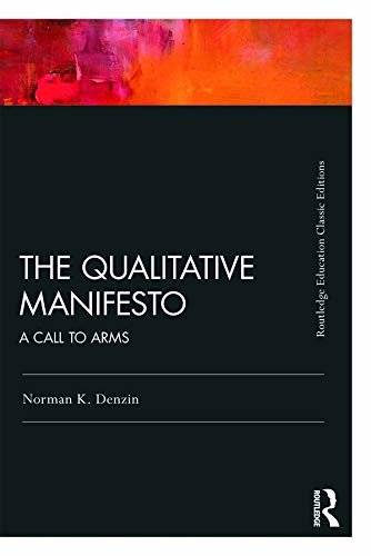 The Qualitative Manifesto: A Call to Arms (English Edition)