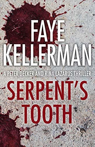 Serpent’s Tooth (Peter Decker and Rina Lazarus Series, Book 10) (English Edition)
