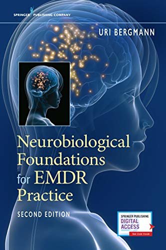 Neurobiological Foundations for EMDR Practice, Second Edition (English Edition)