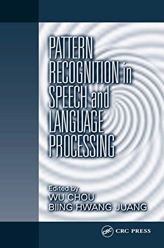 Pattern Recognition in Speech and Language Processing (Electrical Engineering & Applied Signal Processing Series) (English Edition)
