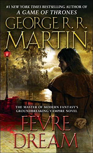 Fevre Dream: A Novel (English Edition)