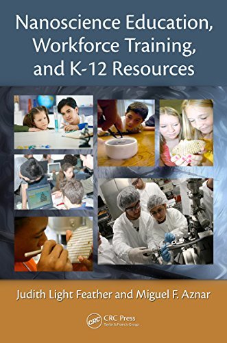 Nanoscience Education, Workforce Training, and K-12 Resources (English Edition)