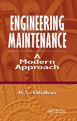 Engineering Maintenance: A Modern Approach (English Edition)
