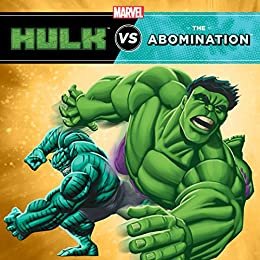 Hulk vs. Abomination (Marvel Super Hero vs. Book, A) (English Edition)