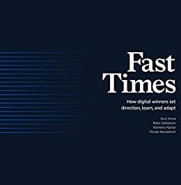 Fast Times: How Digital Winners Set Direction, Learn, and Adapt (English Edition)