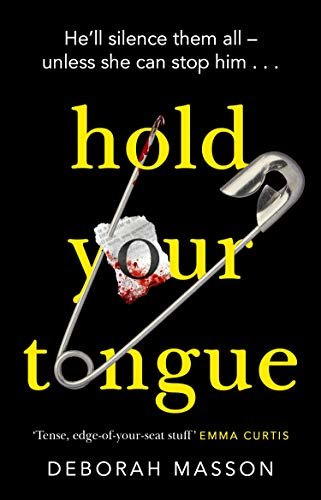 Hold Your Tongue: The award-winning crime debut of the year (DI Eve Hunter) (English Edition)