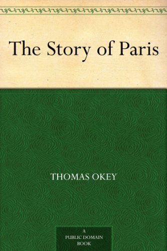 The Story of Paris (English Edition)