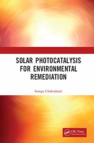 Solar Photocatalysis for Environmental Remediation (English Edition)