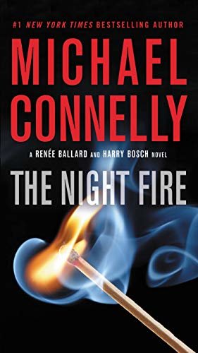 The Night Fire (A Renée Ballard and Harry Bosch Novel Book 22) (English Edition)