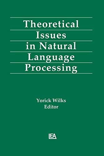 Theoretical Issues in Natural Language Processing (Education) (English Edition)