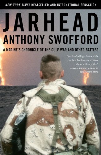 Jarhead: A Marine's Chronicle of the Gulf War and Other Battles (English Edition)