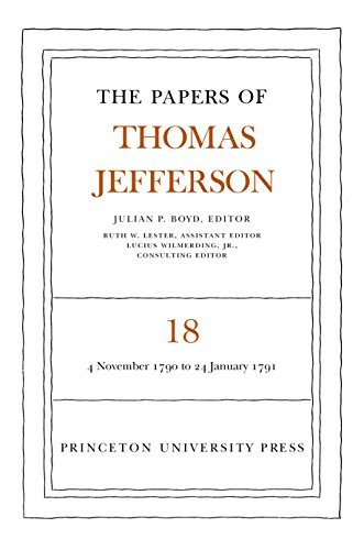 The Papers of Thomas Jefferson, Volume 18: 4 November 1790 to 24 January 1791 (English Edition)