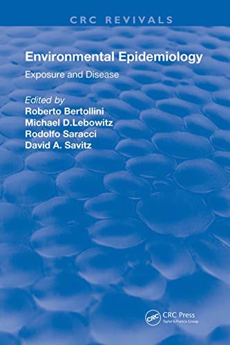 Environmental Epidemiology: Exposure and Disease (Routledge Revivals) (English Edition)