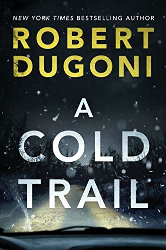 A Cold Trail (Tracy Crosswhite Book 7) (English Edition)