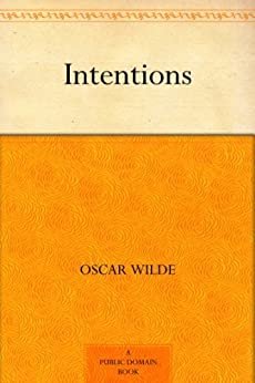Intentions (免费公版书) (English Edition)