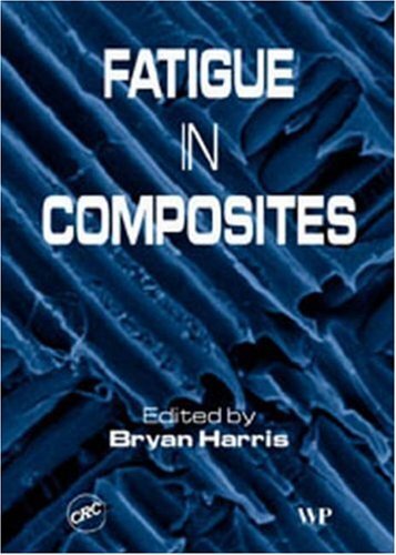 Fatigue in Composites: Science and Technology of the Fatigue Response of Fibre-Reinforced Plastics (Woodhead Publishing Series in Composites Science and Engineering) (English Edition)