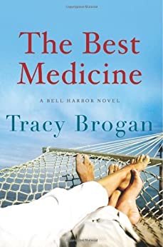 The Best Medicine (A Bell Harbor Novel) (English Edition)