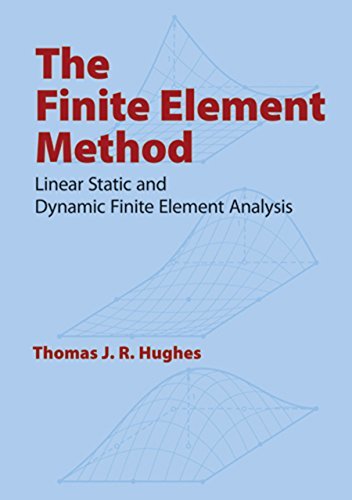 The Finite Element Method: Linear Static and Dynamic Finite Element Analysis (Dover Civil and Mechanical Engineering) (English Edition)