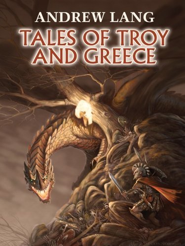 Tales of Troy and Greece (Dover Children's Classics) (English Edition)