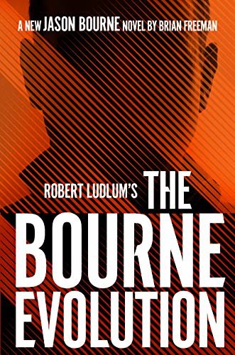 Robert Ludlum's™ The Bourne Evolution (Jason Bourne Book 12) (English Edition)