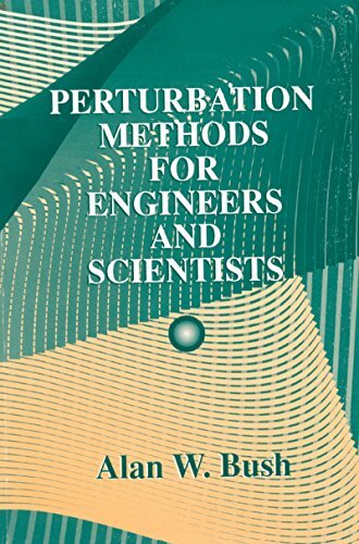 Perturbation Methods for Engineers and Scientists (CRC Press Library of Engineering Mathem) (English Edition)
