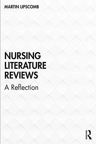 Nursing Literature Reviews: A Reflection