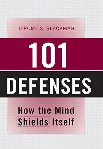 101 Defenses: How the Mind Shields Itself (English Edition)