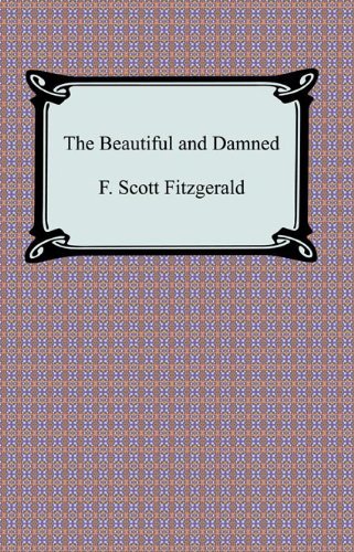 The Beautiful and Damned [with Biographical Introduction] (English Edition)