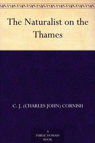 The Naturalist on the Thames (English Edition)