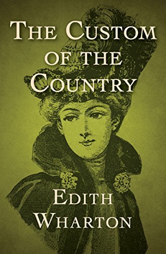 The Custom of the Country (English Edition)