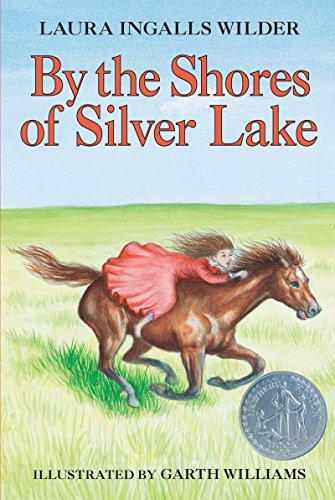 By the Shores of Silver Lake (Little House on the Prairie Book 5) (English Edition)