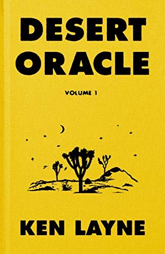 Desert Oracle: Volume 1: Strange True Tales from the American Southwest (English Edition)