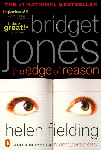 Bridget Jones: The Edge of Reason: A Novel (Bridget Jones series Book 2) (English Edition)