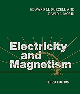 Electricity and Magnetism (English Edition)