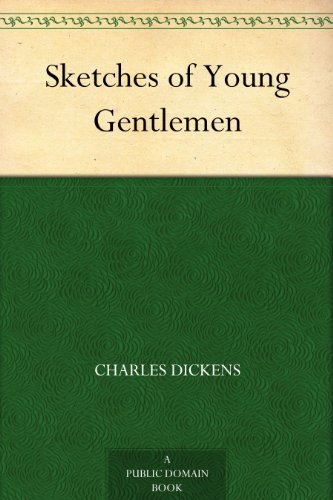Sketches of Young Gentlemen (免费公版书) (English Edition)