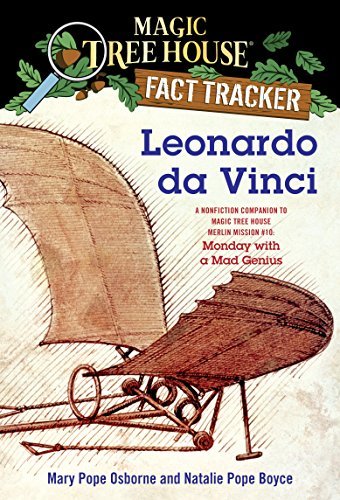 Leonardo da Vinci: A Nonfiction Companion to Magic Tree House Merlin Mission #10: Monday with a Mad Genius (Magic Tree House: Fact Trekker Book 19) (English Edition)