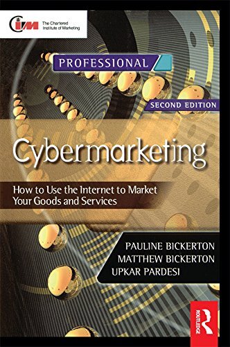 Cybermarketing: How to Use the Internet to Market Your Goods and Services (Cim Series) (English Edition)