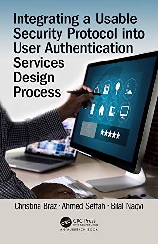 Integrating a Usable Security Protocol into User Authentication Services Design Process (English Edition)