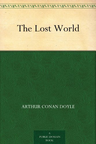 The Lost World (失落的世界) (免费公版书) (English Edition)