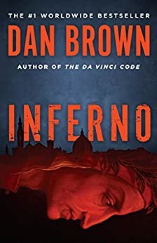 Inferno: A Novel (Robert Langdon Book 4) (English Edition)