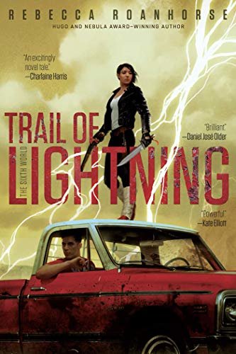 Trail of Lightning (The Sixth World Book 1) (English Edition)