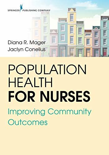 Population Health for Nurses: Improving Community Outcomes (English Edition)