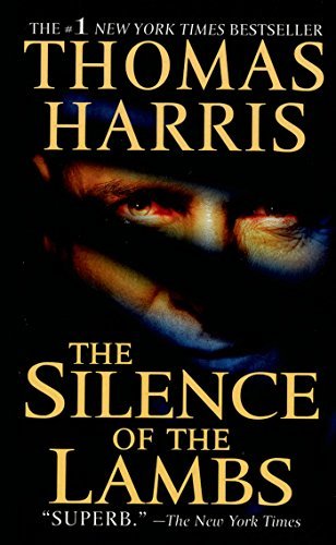 The Silence of the Lambs (Hannibal Lecter Book 2) (English Edition)