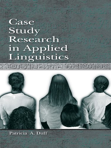 Case Study Research in Applied Linguistics (Second Language Acquisition Research Series) (English Edition)
