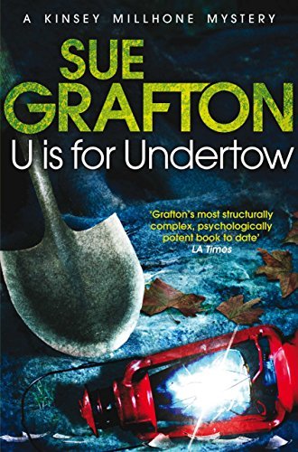 U is for Undertow (Kinsey Millhone Alphabet series Book 21) (English Edition)
