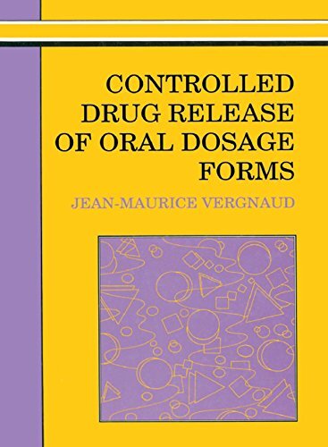 Controlled Drug Release Of Oral Dosage Forms (Ellis Horwood Series in Water and Wastewater Technology) (English Edition)