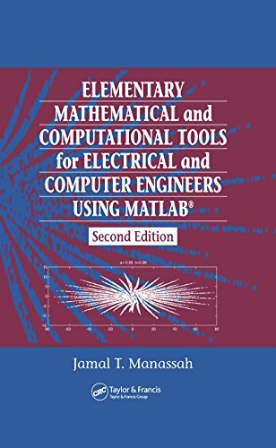 Elementary Mathematical and Computational Tools for Electrical and Computer Engineers Using MATLAB (English Edition)