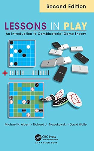 Lessons in Play: An Introduction to Combinatorial Game Theory, Second Edition (English Edition)